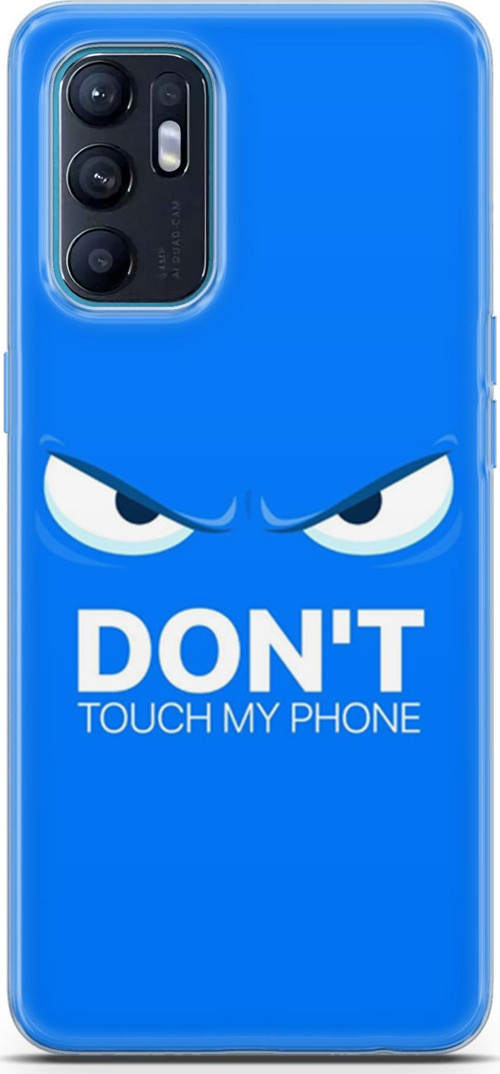 Oppo Reno 6 4G Kılıf Orijinal Seri Typo 19 Don'T Touch My Phone Tam Koruma Kılıf