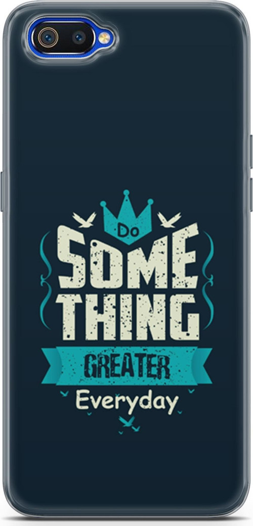 Realme C2 Kılıf Orijinal Seri Typo 22 Some Thing Greater.. Kap