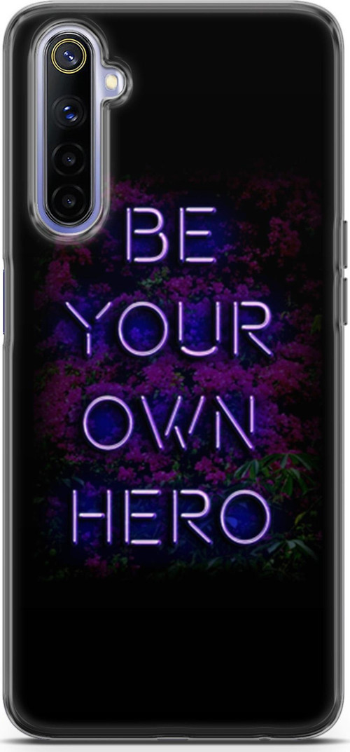 Realme 6 Kılıf Orijinal Seri Typo 15 Be Your Own Hero Kalın Silikon