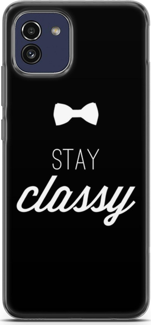 Samsung Galaxy A03 Kılıf Orijinal Seri Typo 18 Stay Classy Parlak Kılıf