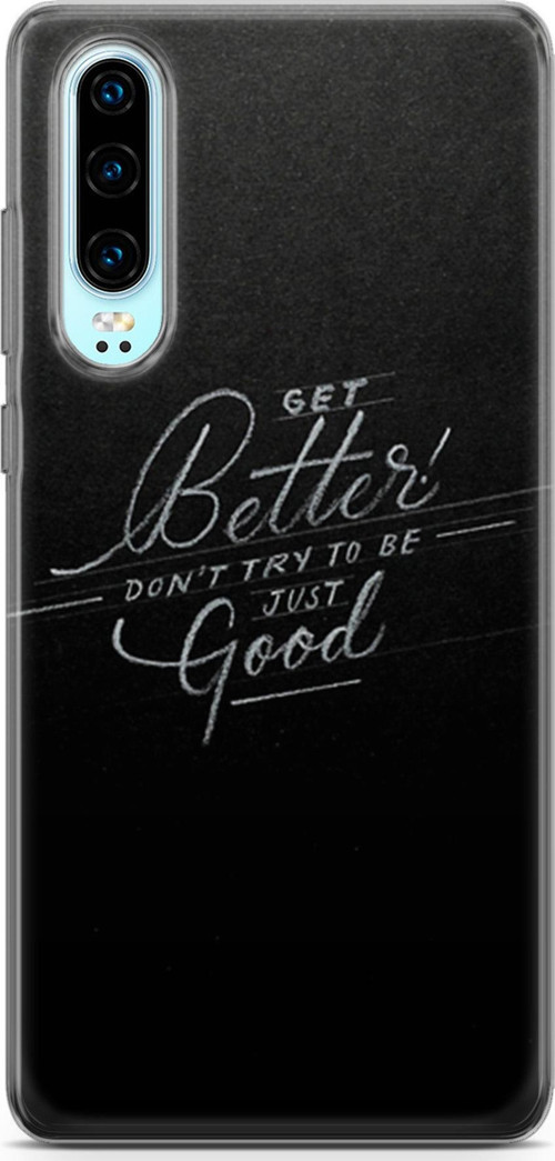 Huawei P30 Kılıf Orijinal Seri Typo 10 Get Better Don'T Cry Full Hd Kılıf