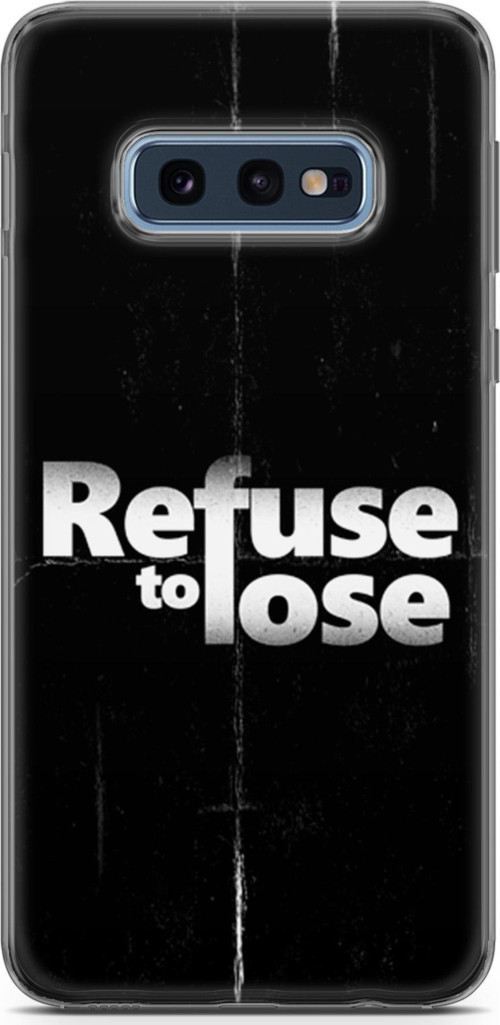 Samsung Galaxy S10E Kılıf Orijinal Seri Typo 03 Refuse To Lose Arka Kapak