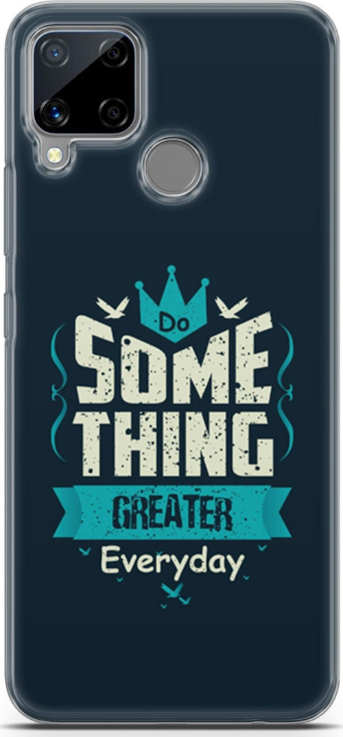Realme C15 Kılıf Orijinal Seri Typo 22 Some Thing Greater.. Kap