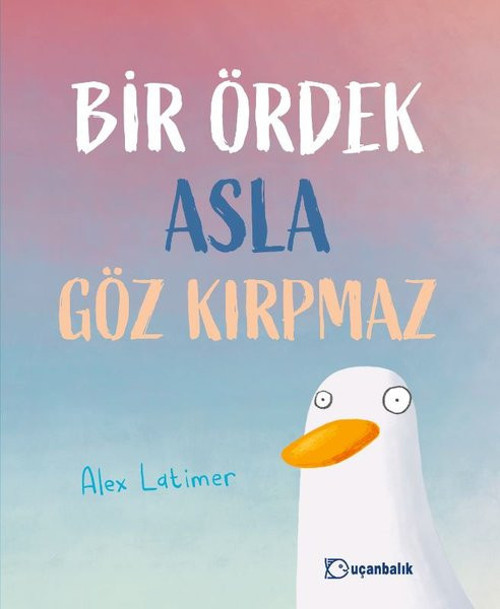 Bir Ördek Asla Göz Kırpmaz