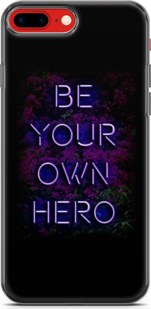 Apple İphone 7 Plus - 8 Plus Kılıf Orijinal Seri Typo 15 Be Your Own Hero Kalın Silikon