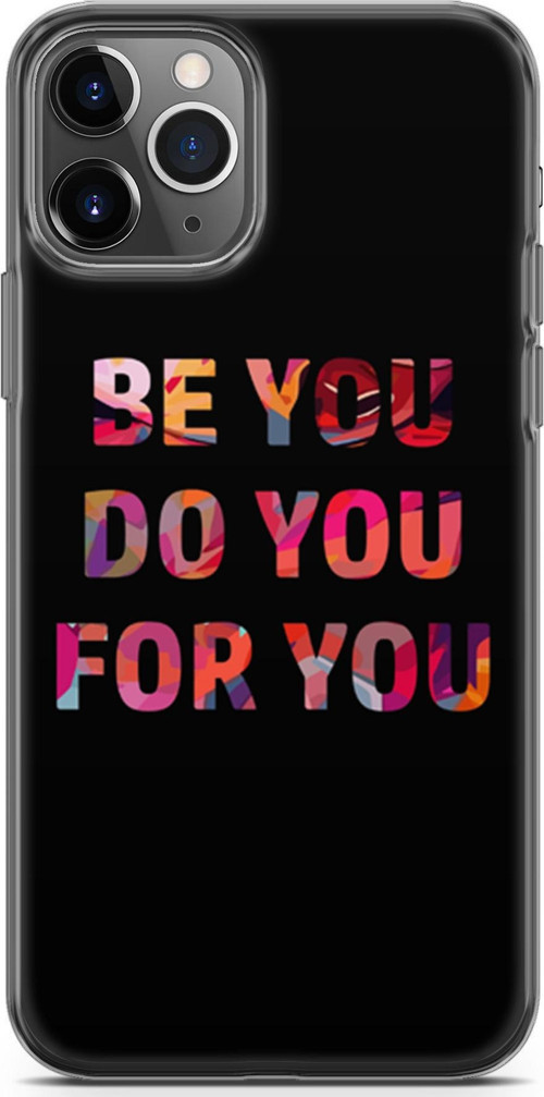 Apple İphone 11 Pro Kılıf Orijinal Seri Typo 23 Be You, Do You, For You Telefon Kabı