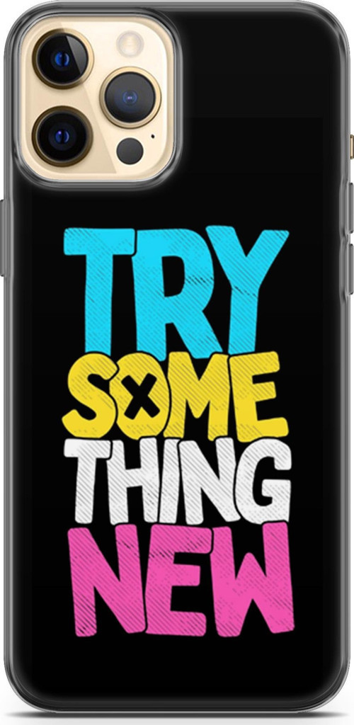 Apple İphone 12 Pro Kılıf Orijinal Seri Typo 01 Try Some Thing New Telefon Kılıfı
