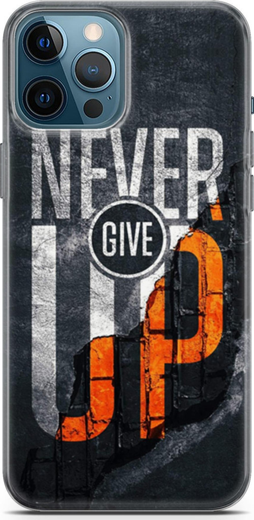Apple İphone 12 Pro Max Kılıf Orijinal Seri Typo 29 Never Give Up Leke Tutmaz Kapak