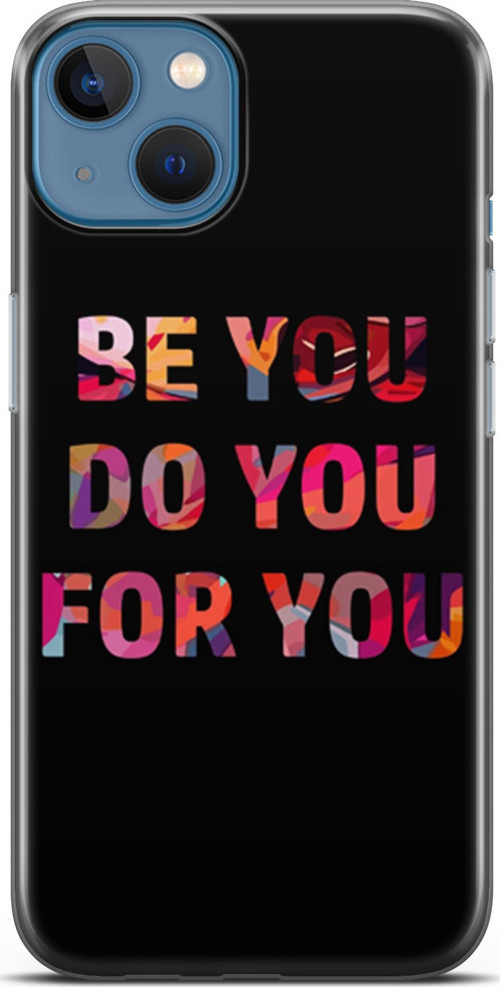 Apple İphone 13 Kılıf Orijinal Seri Typo 23 Be You, Do You, For You Telefon Kabı