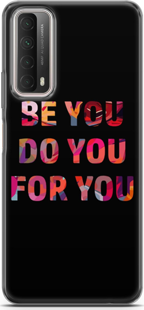 Huawei P Smart 2021 Kılıf Orijinal Seri Typo 23 Be You, Do You, For You Telefon Kabı