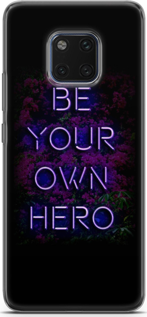 Huawei Mate 20 Pro Kılıf Orijinal Seri Typo 15 Be Your Own Hero Kalın Silikon