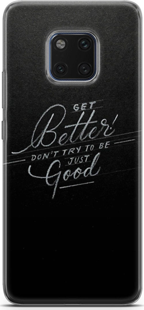 Huawei Mate 20 Pro Kılıf Orijinal Seri Typo 10 Get Better Don'T Cry Full Hd Kılıf