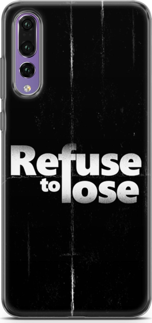 Huawei P20 Pro Kılıf Orijinal Seri Typo 03 Refuse To Lose Arka Kapak