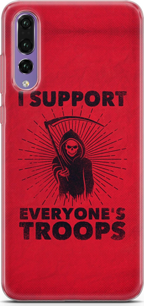 Huawei P20 Pro Kılıf Orijinal Seri Typo 11 I Support Everyone'S Troops 4K Baskılı Kılıf
