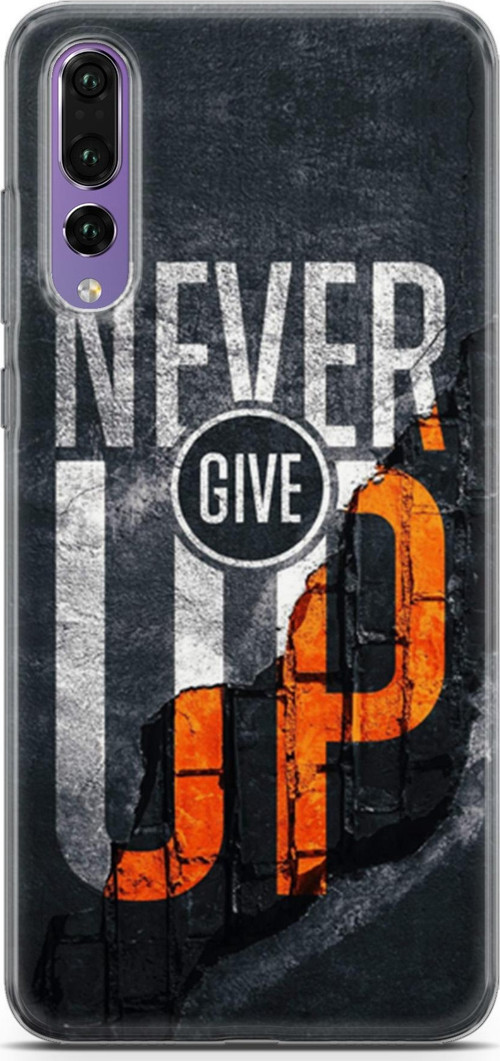 Huawei P20 Pro Kılıf Orijinal Seri Typo 29 Never Give Up Leke Tutmaz Kapak