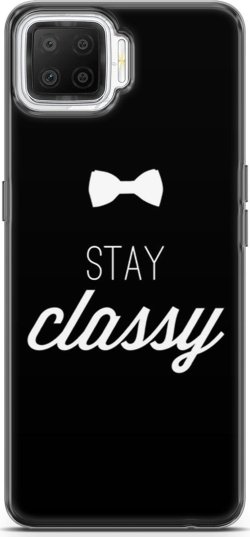 Oppo A73 Kılıf Orijinal Seri Typo 18 Stay Classy Parlak Kılıf