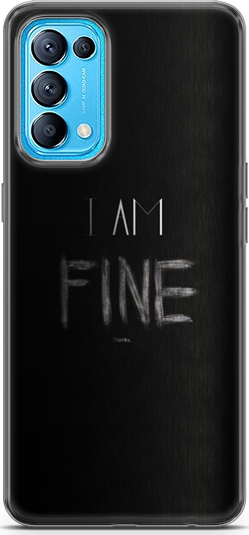 Oppo Reno 5 Pro Kılıf Orijinal Seri Typo 04 I Am Fine Silikon Kılıf