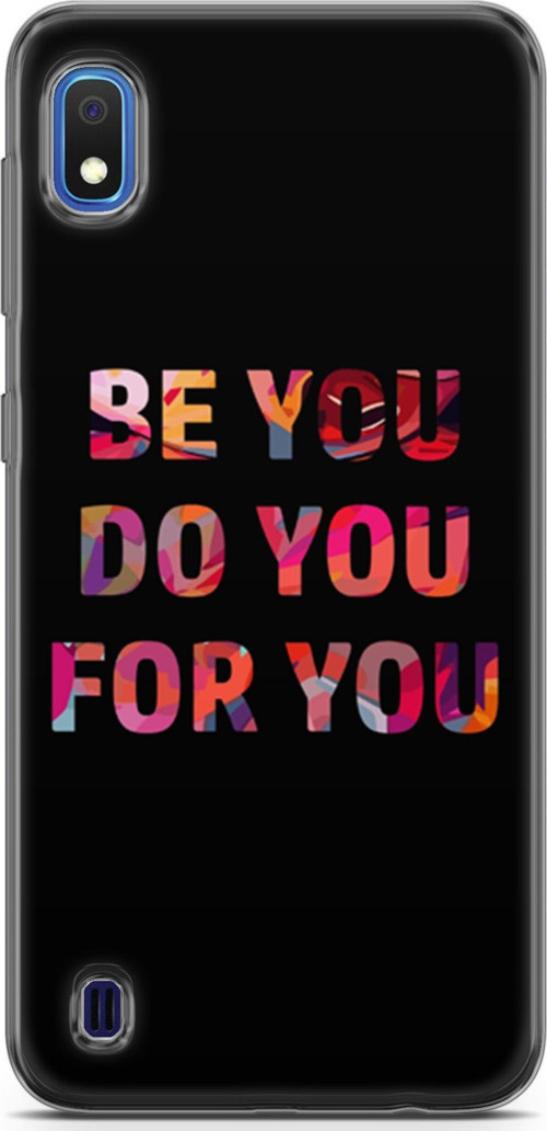 Samsung Galaxy A10 Kılıf Orijinal Seri Typo 23 Be You, Do You, For You Telefon Kabı