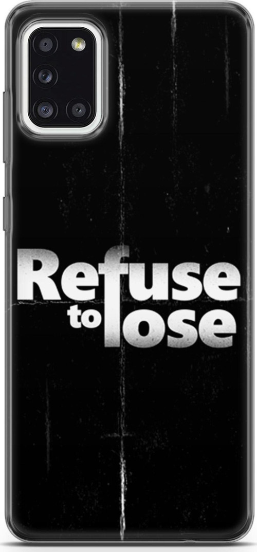 Samsung Galaxy A31 Kılıf Orijinal Seri Typo 03 Refuse To Lose Arka Kapak