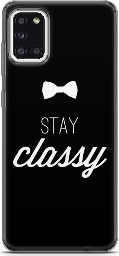 Samsung Galaxy A31 Kılıf Orijinal Seri Typo 18 Stay Classy Parlak Kılıf