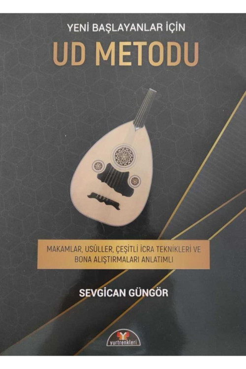 Yurtrenkleri Yayınevi Ud Metodu Yeni Başlayanlar Için - Sevgican Güngör