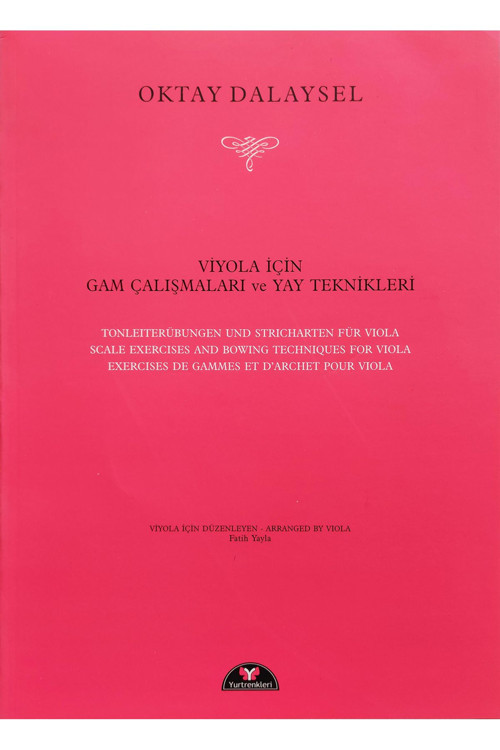 Yurtrenkleri Yayınevi Viyola İçin Gam Çalışmaları Ve Yay Teknikleri (Oktay Dalaysel)
