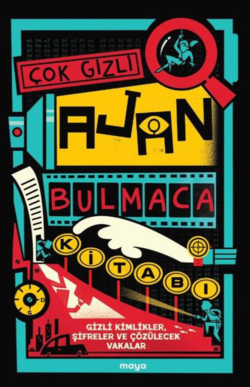 Çok Gizli Ajan Bulmaca Kitabı - Gizli Kimlikler Şifreler ve Çözülecek Vakalar
