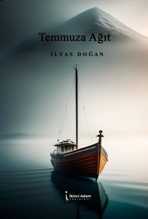 İkinci Adam Yayınları Temmuza Ağıt