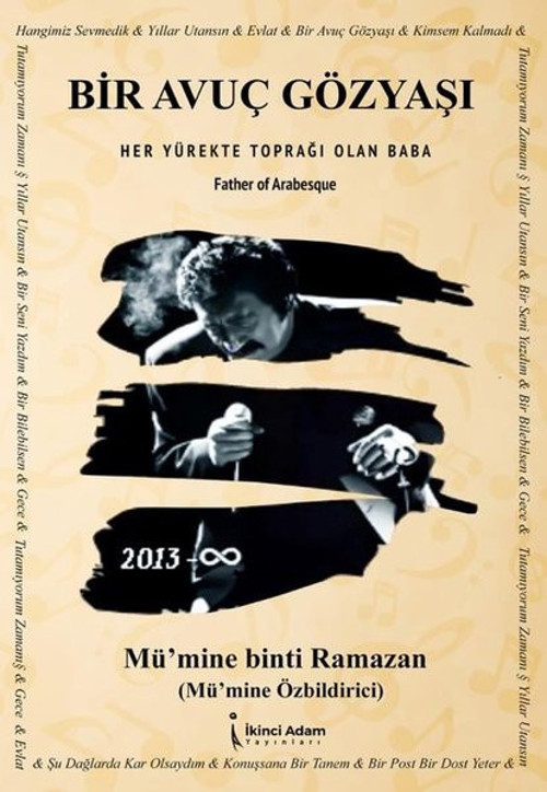 Bir Avuç Gözyaşı - Her Yürekte Toprağı Olan Baba
