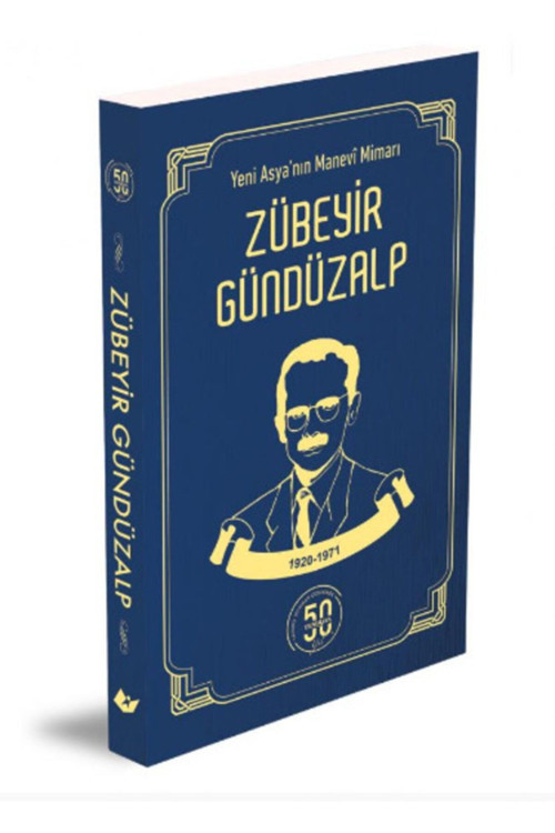 Yeni Asya Neşriyat Yeni Asya'Nın Manevi Mimarı Zübeyir Gündüzalp- Çanta Boy-Cilt Bez Kapak