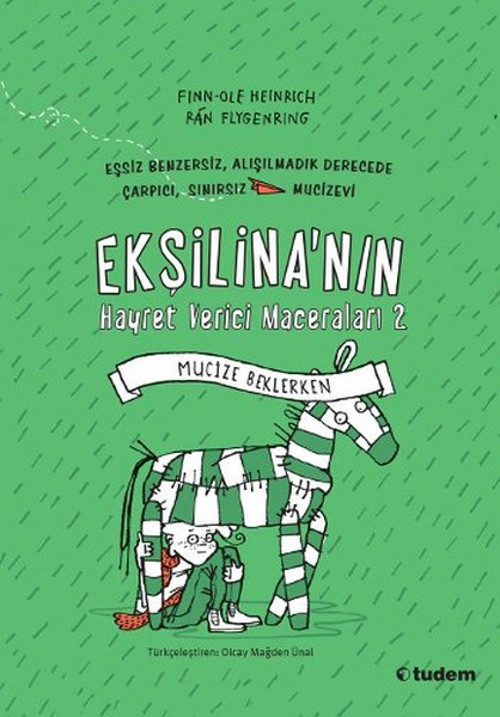 Ekşilina'nın Hayret Verici Maceraları 2 - Mucize Beklerken