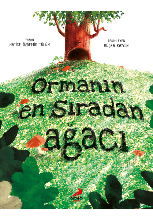 Ormanın En Sıradan Ağacı