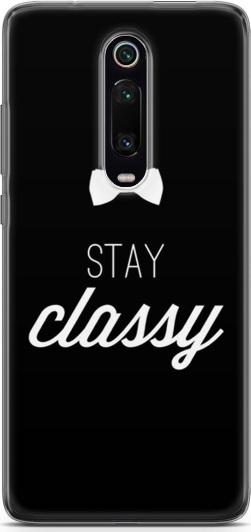 Xiaomi Mi 9T Pro Kılıf Orijinal Seri Typo 18 Stay Classy Parlak Kılıf