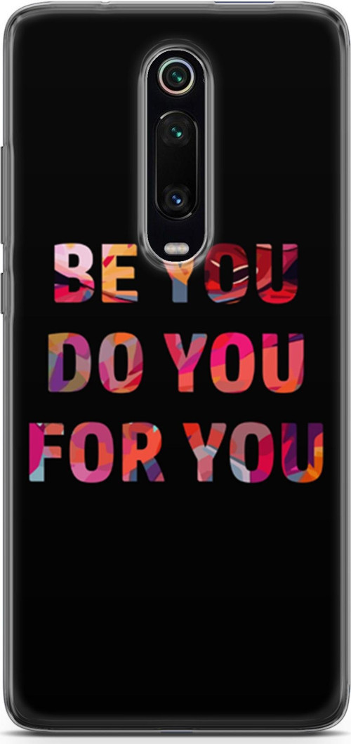Xiaomi Mi 9T Pro Kılıf Orijinal Seri Typo 23 Be You, Do You, For You Telefon Kabı