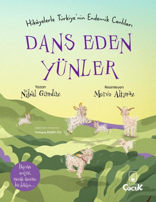 Dans Eden Yünler - Hikayelerle Türkiye'nin Endemik Canlıları
