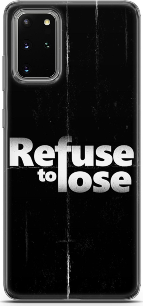 Samsung Galaxy S20 Plus Kılıf Orijinal Seri Typo 03 Refuse To Lose Arka Kapak