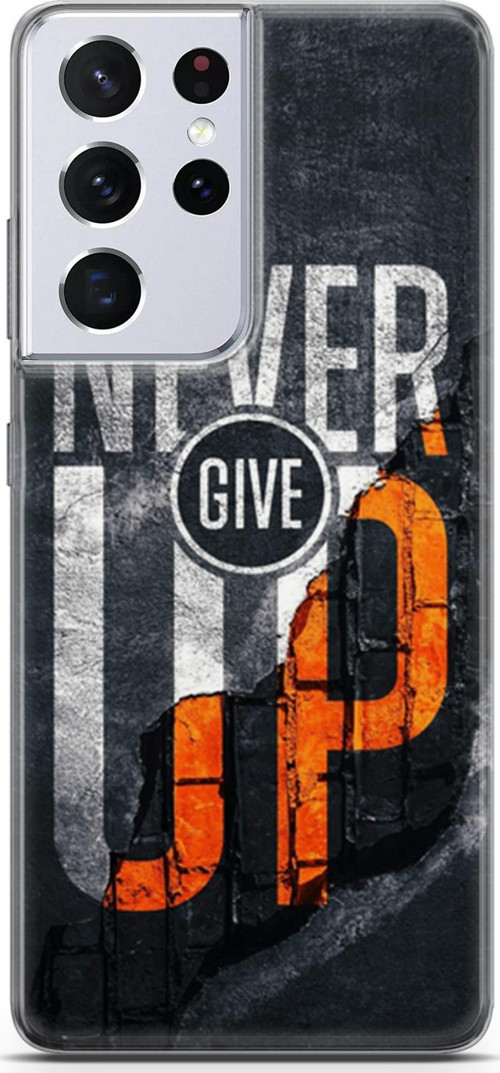 Samsung Galaxy S21 Ultra Kılıf Orijinal Seri Typo 29 Never Give Up Leke Tutmaz Kapak