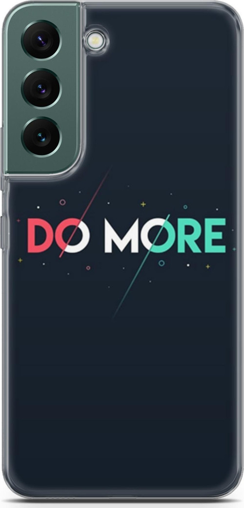 Samsung Galaxy S22 Kılıf Orijinal Seri Typo 12 Do More Tasarım Kılıf