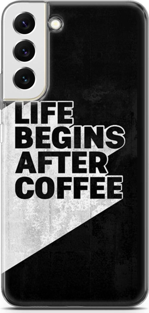 Samsung Galaxy S22 Plus Kılıf Orijinal Seri Typo 02 Life Begins After Coffee Kapak