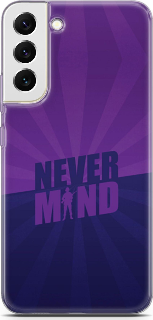 Samsung Galaxy S22 Plus Kılıf Orijinal Seri Typo 06 Never Mind Koruyucu Kapak