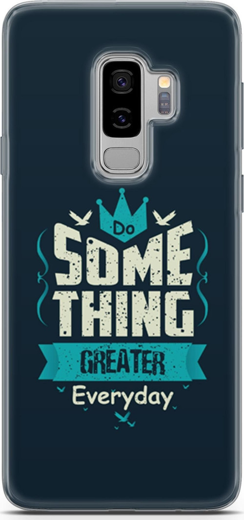 Samsung Galaxy S9 Plus Kılıf Orijinal Seri Typo 22 Some Thing Greater.. Kap