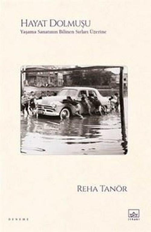 Hayat Dolmuşu - Yaşama Sanatının Bilinen Sırları Üzerine