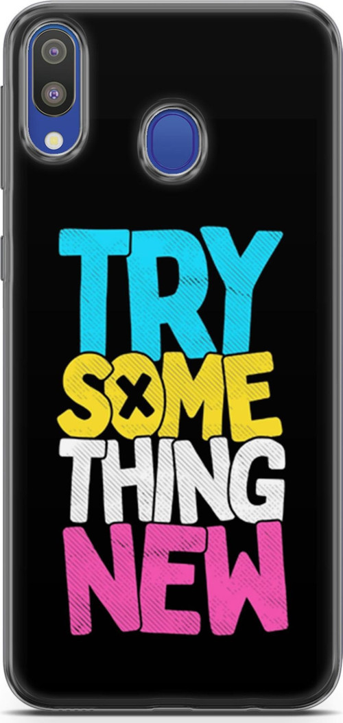 Samsung Galaxy M20 Kılıf Orijinal Seri Typo 01 Try Some Thing New Telefon Kılıfı