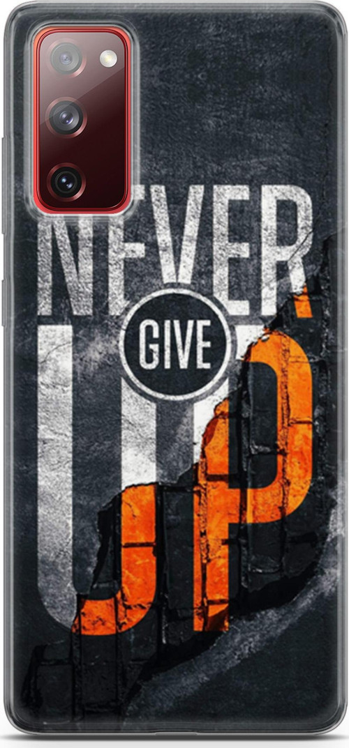 Samsung Galaxy S20 Fe Kılıf Orijinal Seri Typo 29 Never Give Up Leke Tutmaz Kapak