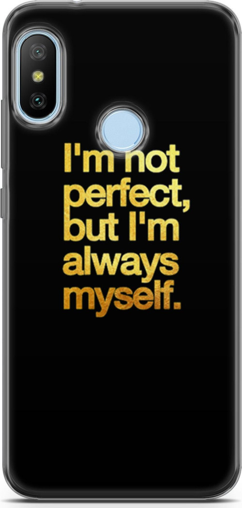Xiaomi Mi A2 Lite Kılıf Orijinal Seri Typo 20 I'M Not Perfect Renkli Kılıf