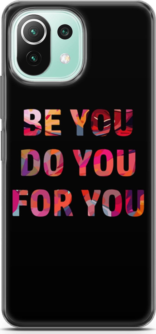 Xiaomi 11 Lite 5G Ne Kılıf Orijinal Seri Typo 23 Be You, Do You, For You Telefon Kabı