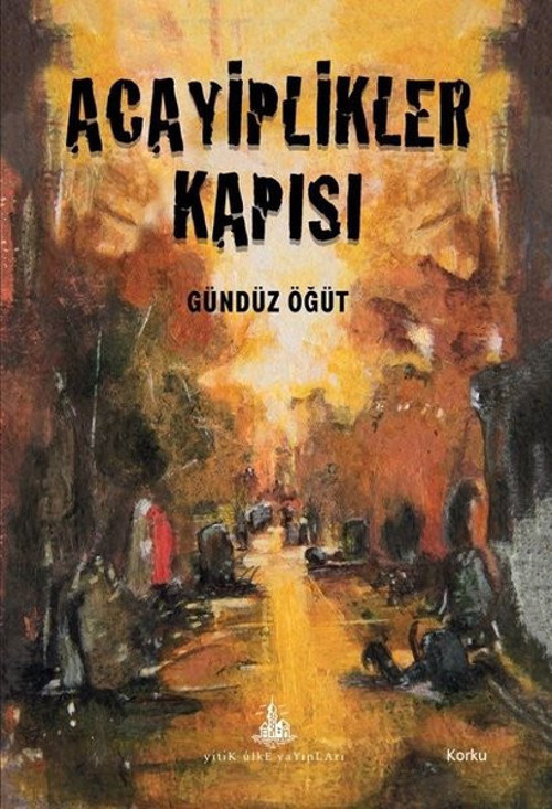 Yitik Ülke Yayınları Acayiplikler Kapısı