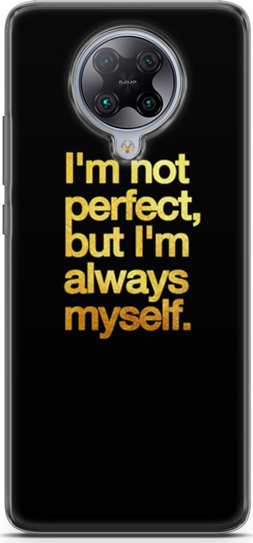 Xiaomi Poco F2 Pro Kılıf Orijinal Seri Typo 20 I'M Not Perfect Renkli Kılıf