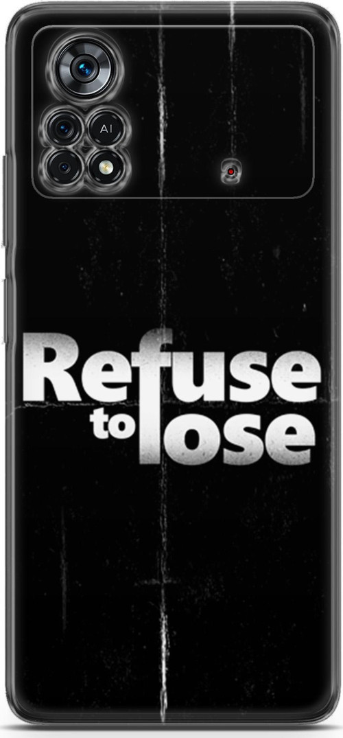 Xiaomi Poco X4 Pro 5G Kılıf Orijinal Seri Typo 03 Refuse To Lose Arka Kapak
