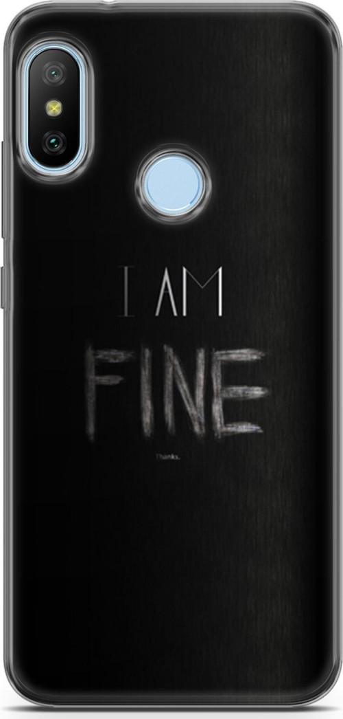 Xiaomi Mi A2 Lite Kılıf Orijinal Seri Typo 04 I Am Fine Silikon Kılıf